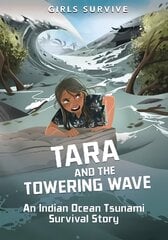 Tara and the Towering Wave: An Indian Ocean Tsunami Survival Story kaina ir informacija | Knygos paaugliams ir jaunimui | pigu.lt