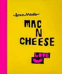 Anna Mae's Mac N Cheese: Recipes from London's legendary street food truck цена и информация | Книги рецептов | pigu.lt