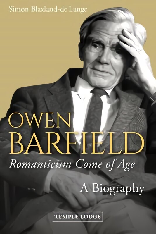 Owen Barfield, Romanticism Come of Age: A Biography kaina ir informacija | Biografijos, autobiografijos, memuarai | pigu.lt