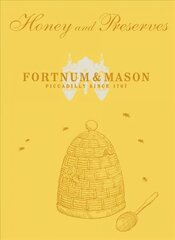 Fortnum & Mason Honey & Preserves цена и информация | Книги рецептов | pigu.lt