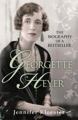 Georgette Heyer Biography цена и информация | Биографии, автобиогафии, мемуары | pigu.lt