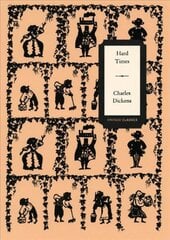 Hard Times (Vintage Classics Dickens Series) цена и информация | Fantastinės, mistinės knygos | pigu.lt