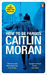 How to be Famous: The laugh-out-loud Richard & Judy Book Club bestseller to read this summer цена и информация | Фантастика, фэнтези | pigu.lt