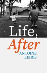 Life, After kaina ir informacija | Biografijos, autobiografijos, memuarai | pigu.lt