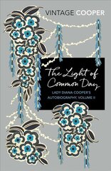 Light of Common Day цена и информация | Биографии, автобиогафии, мемуары | pigu.lt