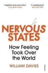 Nervous States: How Feeling Took Over the World kaina ir informacija | Socialinių mokslų knygos | pigu.lt