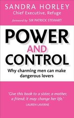Power And Control: Why Charming Men Can Make Dangerous Lovers цена и информация | Самоучители | pigu.lt