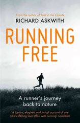 Running Free: A Runner's Journey Back to Nature kaina ir informacija | Knygos apie sveiką gyvenseną ir mitybą | pigu.lt