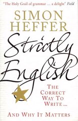 Strictly English: The correct way to write ... and why it matters kaina ir informacija | Socialinių mokslų knygos | pigu.lt