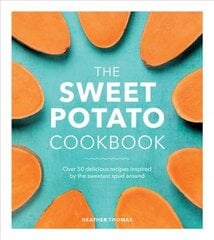 Sweet Potato Cookbook цена и информация | Книги рецептов | pigu.lt