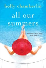 All Our Summers цена и информация | Романы | pigu.lt