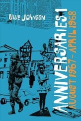 Anniversaries, Volume 1: From a Year in the Life of Gesine Cresspahl, August 1967-April 1968 цена и информация | Fantastinės, mistinės knygos | pigu.lt