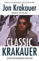 Classic Krakauer: Mark Foo's Last Ride, After the Fall, and Other Essays kaina ir informacija | Knygos apie sveiką gyvenseną ir mitybą | pigu.lt