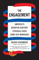 Engagement: America's Quarter-Century Struggle Over Same-Sex Marriage kaina ir informacija | Socialinių mokslų knygos | pigu.lt