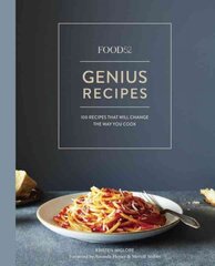 Food52 Genius Recipes: 100 Recipes That Will Change the Way You Cook [A Cookbook] цена и информация | Книги рецептов | pigu.lt