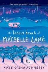 Lonely Heart of Maybelle Lane цена и информация | Книги для подростков и молодежи | pigu.lt