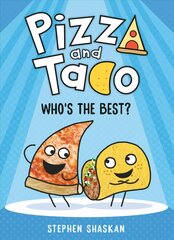 Pizza and Taco: Who's the Best? kaina ir informacija | Knygos paaugliams ir jaunimui | pigu.lt