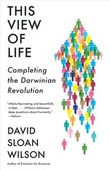 This View of Life: Completing the Darwinian Revolution цена и информация | Книги по экономике | pigu.lt