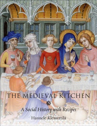 Medieval Kitchen: A Social History with Recipes цена и информация | Receptų knygos | pigu.lt