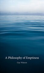 Philosophy of Emptiness kaina ir informacija | Istorinės knygos | pigu.lt