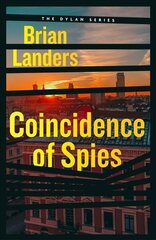 Coincidence of Spies kaina ir informacija | Fantastinės, mistinės knygos | pigu.lt