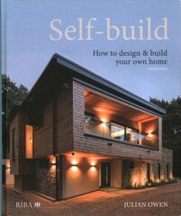 Self-build: How to design and build your own home 2nd edition цена и информация | Книги об архитектуре | pigu.lt