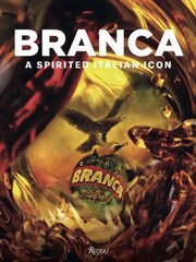 Branca: A Spirited Italian Icon kaina ir informacija | Receptų knygos | pigu.lt