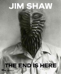Jim Shaw: The End Is Here kaina ir informacija | Knygos apie meną | pigu.lt