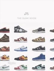 Nike SB: The Dunk Book kaina ir informacija | Knygos apie meną | pigu.lt