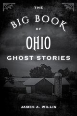 Big Book of Ohio Ghost Stories kaina ir informacija | Kelionių vadovai, aprašymai | pigu.lt