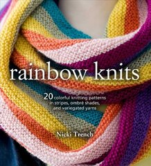 Rainbow Knits: 20 Colorful Knitting Patterns in Stripes, Ombre Shades, and Variegated Yarns kaina ir informacija | Knygos apie sveiką gyvenseną ir mitybą | pigu.lt