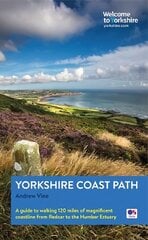 Yorkshire Coast Path: A guide to walking 120 miles of magnificent coastline from Redcar to the Humber kaina ir informacija | Knygos apie sveiką gyvenseną ir mitybą | pigu.lt