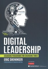 Digital Leadership: Changing Paradigms for Changing Times 2nd Revised edition цена и информация | Книги по социальным наукам | pigu.lt