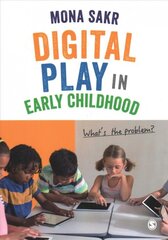 Digital Play in Early Childhood: What's the Problem? цена и информация | Книги по социальным наукам | pigu.lt