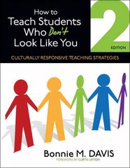 How to Teach Students Who Don't Look Like You: Culturally Responsive Teaching Strategies 2nd Revised edition цена и информация | Книги по социальным наукам | pigu.lt