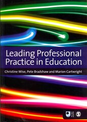 Leading Professional Practice in Education цена и информация | Книги по социальным наукам | pigu.lt