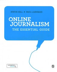 Online Journalism: The Essential Guide kaina ir informacija | Ekonomikos knygos | pigu.lt