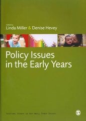 Policy Issues in the Early Years kaina ir informacija | Socialinių mokslų knygos | pigu.lt