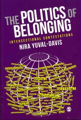 Politics of Belonging: Intersectional Contestations kaina ir informacija | Socialinių mokslų knygos | pigu.lt