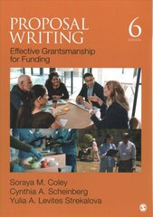 Proposal Writing: Effective Grantsmanship for Funding 6th Revised edition kaina ir informacija | Enciklopedijos ir žinynai | pigu.lt