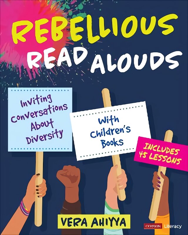 Rebellious Read Alouds: Inviting Conversations About Diversity With Children's Books [grades K-5] цена и информация | Socialinių mokslų knygos | pigu.lt