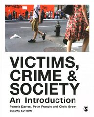 Victims, Crime and Society: An Introduction 2nd Revised edition цена и информация | Книги по социальным наукам | pigu.lt