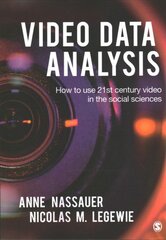 Video Data Analysis: How to Use 21st Century Video in the Social Sciences цена и информация | Книги по социальным наукам | pigu.lt