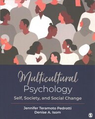 Multicultural Psychology: Self, Society, and Social Change kaina ir informacija | Socialinių mokslų knygos | pigu.lt