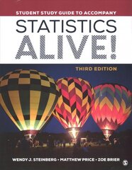 Student Study Guide to Accompany Statistics Alive! 3rd Revised edition цена и информация | Книги по экономике | pigu.lt