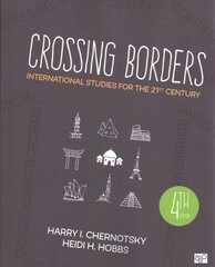 Crossing Borders: International Studies for the 21st Century 4th Revised edition цена и информация | Книги по социальным наукам | pigu.lt