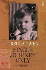 Single Journey Only: A Memoir kaina ir informacija | Biografijos, autobiografijos, memuarai | pigu.lt