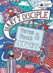 Diary of a Disciple - Peter and Paul's Story цена и информация | Книги для подростков  | pigu.lt