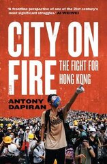 City on Fire: the fight for Hong Kong цена и информация | Книги по социальным наукам | pigu.lt