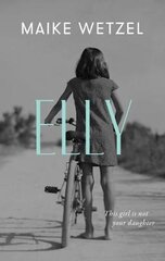 Elly: a gripping tale of grief, longing, and doubt kaina ir informacija | Fantastinės, mistinės knygos | pigu.lt